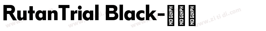 RutanTrial Black字体转换